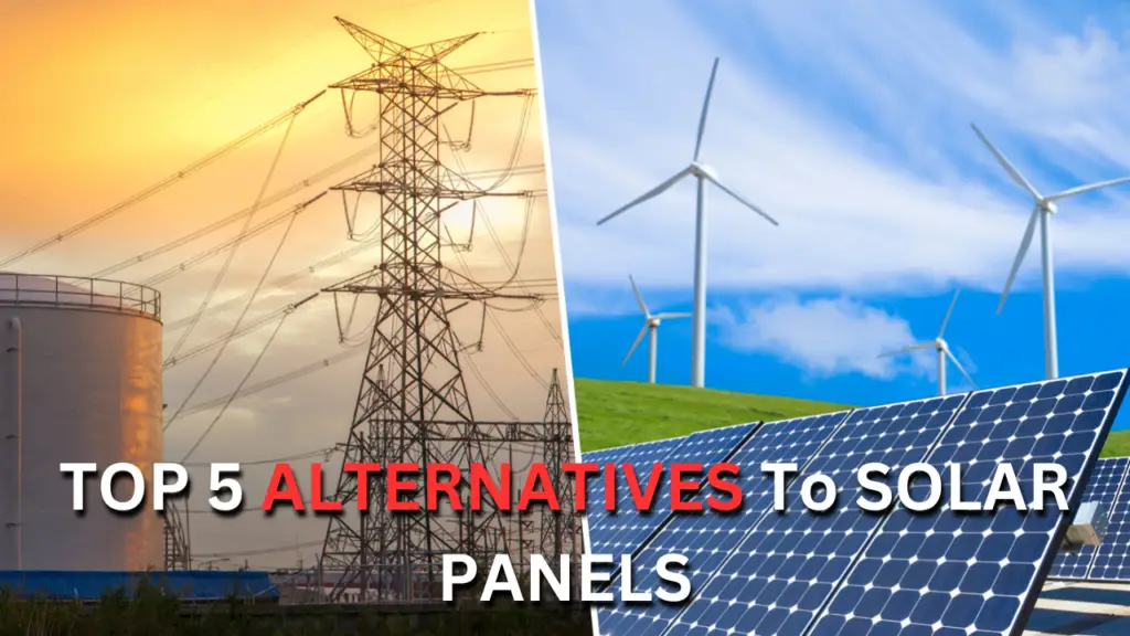 Top 5 Alternatives To Solar Panels For Your Home Solars House